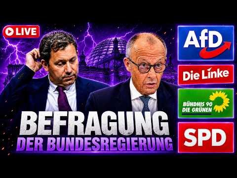 LIVE Merz muss REDE & ANTWORT stehen! Regierungsbefragung im Bundestag