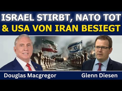 Macgregor: Neue Welt – Israel stirbt, NATO tot & USA von Iran besiegt Macgregor: Neue Welt – Israel stirbt, NATO tot & USA von Iran besiegt