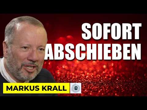 Markus Krall: SOFORT ABSCHIEBEN! Markus Krall: SOFORT ABSCHIEBEN!