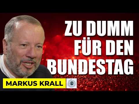 Markus Krall: ZU DUMM FÜR DEN BUNDESTAG – DANN GEH NACH BRÜSSEL Markus Krall: ZU DUMM FÜR DEN BUNDESTAG – DANN GEH NACH BRÜSSEL