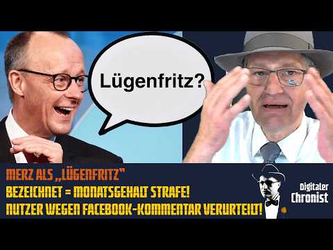 Merz als „Lügenfritz“ bezeichnet = Monatsgehalt Strafe! User wegen Facebook-Kommentar verurteilt!