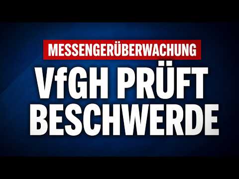 Messengerüberwachung: Verfassungsgerichtshof prüft Beschwerde Messengerüberwachung: Verfassungsgerichtshof prüft Beschwerde