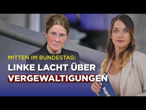Mitten im Bundestag: Linke lacht über Vergewaltigungen