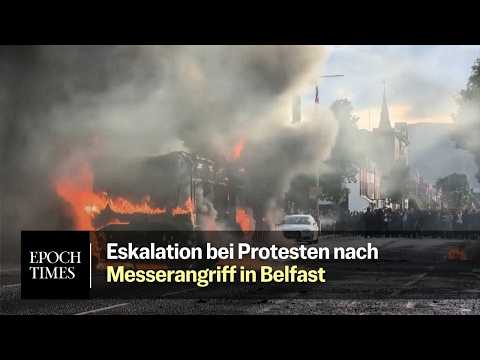 Nach Messerangriff in Belfast: Politiker rufen zu Ruhe auf – Proteste eskalieren teils Nach Messerangriff in Belfast: Politiker rufen zu Ruhe auf – Proteste eskalieren teils