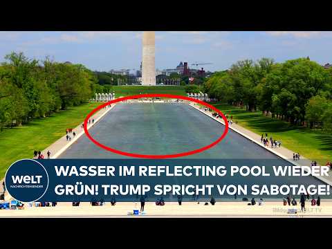 NEUER ÄRGER FÜR TRUMP: Grünes Wasser und Schäden am Reflecting Pool sorgen für Sabotage-Vorwürfe!