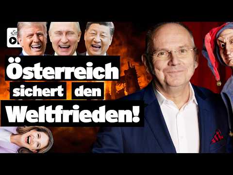 Österreich sichert den Weltfrieden! | Der Wegscheider Österreich sichert den Weltfrieden! | Der Wegscheider