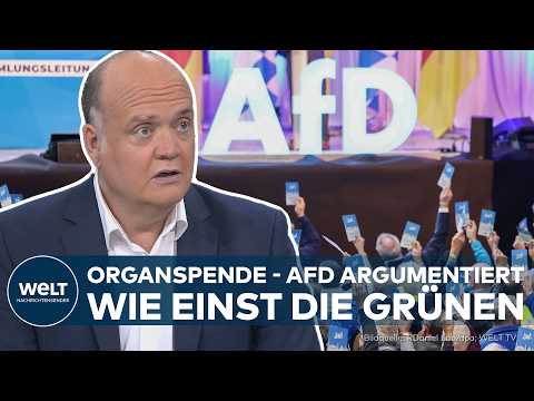 ORGANSPENDE IN DEUTSCHLAND: AfD gegen Widerspruchslösung – wie einst die Grünen? | Robin Alexander