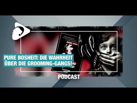 PODCAST: Abgründe in Großbritannien: Wie Grooming-Gangs über Jahrzehnte 250.000 Opfer forderten PODCAST: Abgründe in Großbritannien: Wie Grooming-Gangs über Jahrzehnte 250.000 Opfer forderten