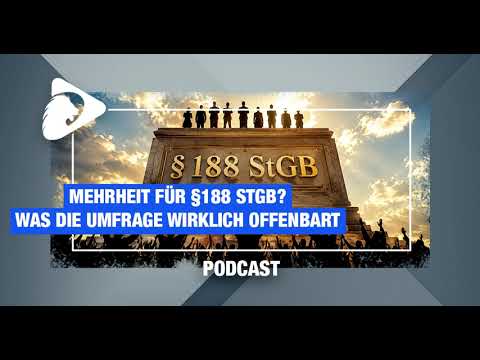 PODCAST: Mehrheit für § 188 StGB: Was die neue Forsa-Umfrage wirklich offenbart