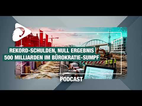 PODCAST: Schuldenrekord ohne Wirkung: Wie das 500-Milliarden-Versprechen im Behördennebel versinkt PODCAST: Schuldenrekord ohne Wirkung: Wie das 500-Milliarden-Versprechen im Behördennebel versinkt