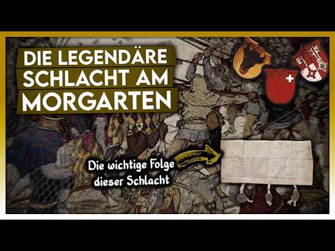 Schlacht am Morgarten [1315] | Eine legendäre Schlacht mit sehr handfesten Folgen …