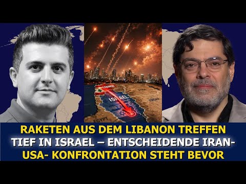 Seyed M. Marandi: Raketen aus Libanon treffen Israel – Entscheidende Iran-USA-Konfrontation naht