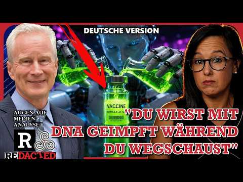 „Sie werden Sie mit DNA impfen, während Sie nicht hinschauen“ – Dr. McCullough zum KI-DNA-Impfstoff „Sie werden Sie mit DNA impfen, während Sie nicht hinschauen“ – Dr. McCullough zum KI-DNA-Impfstoff