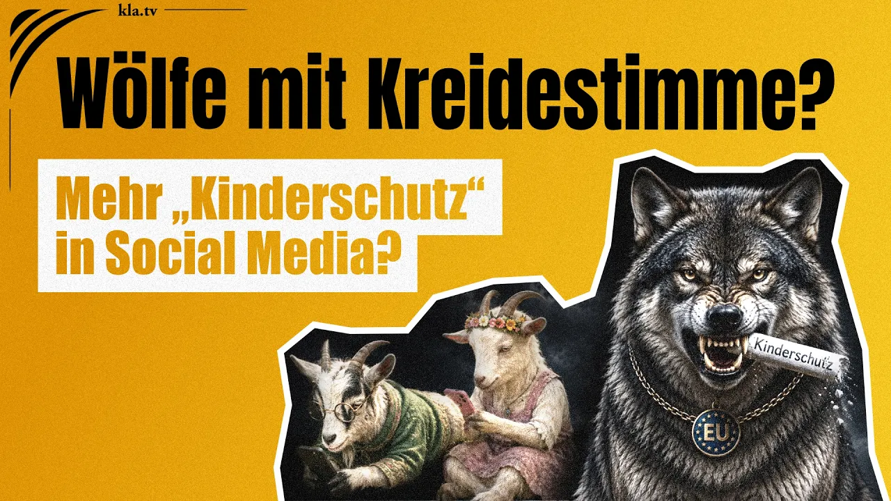 Social Media „Kinderschutz“: Von der Leyen will Algorithmen usw. kontrollieren | www.kla.tv/41538