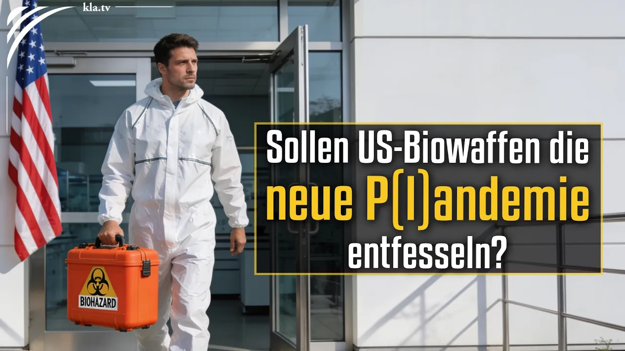 Sollen US-Biowaffen die neue P(l)andemie entfesseln?