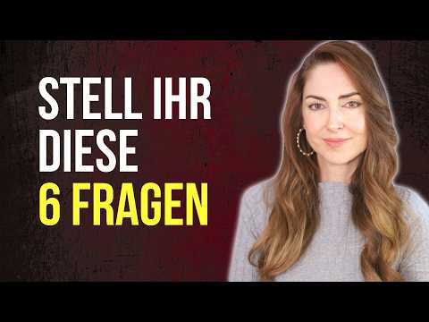 Stell ihr DIESE 6 wichtigen Fragen – bevor du wieder ein Jahr mit Dating verschwendest