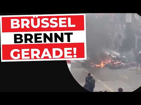 Straßenschlachten… BRÜSSEL BRENNT!