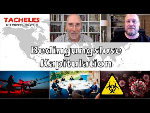 Tacheles # 210: Bedingungslose Kapitulation