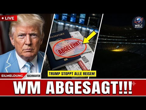 Trump VERHINDERT REISEN – WM IST EIN 30-MILLIARDEN-DOLLAR-DESASTER!!! Trump VERHINDERT REISEN – WM IST EIN 30-MILLIARDEN-DOLLAR-DESASTER!!!