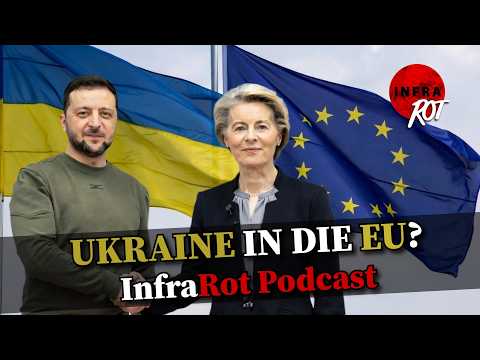 UKRAINE IN DIE EU? | Infrarot Podcast UKRAINE IN DIE EU? | Infrarot Podcast