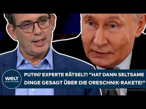 UKRAINE-KRIEG: Putin? Experte rätselt! „Hat dann seltsame Dinge gesagt über die Oreschnik-Rakete!“