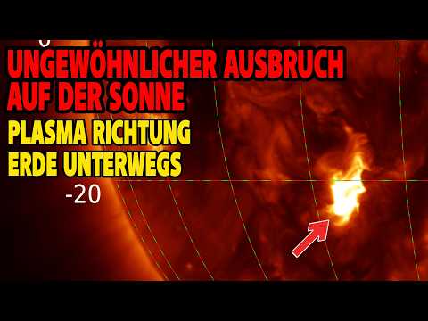 Ungewöhnlicher Ausbruch auf der Sonne – Erdgerichtet Ungewöhnlicher Ausbruch auf der Sonne – Erdgerichtet