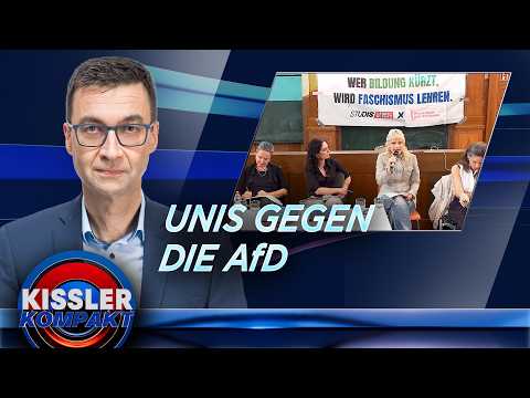 Unis gegen rechts: Hochschulen wollen AfD-Siege verhindern | Kissler Kompakt am 09.06.