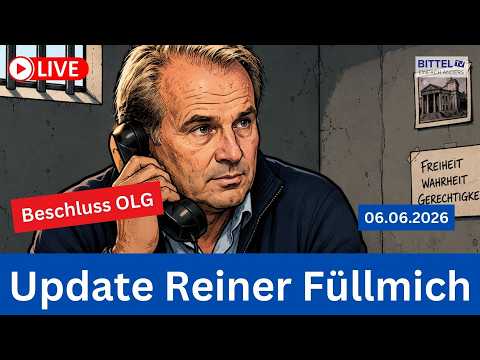 Update Reiner Füllmich – Beschluss OLG – 6.6.2026 Update Reiner Füllmich – Beschluss OLG – 6.6.2026