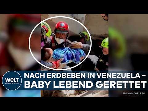 VENEZUELA: Baby nach schwerem Erdbeben lebend aus Trümmern gerettet –Zahl der Toten steigt auf 1.400