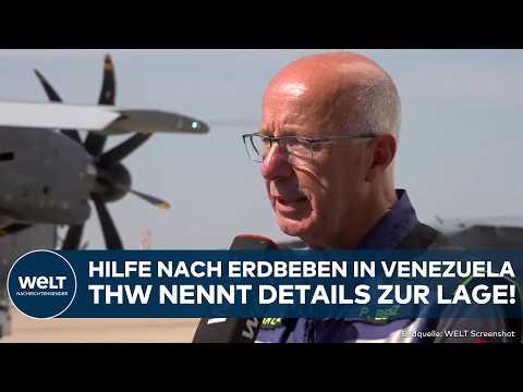 VENEZUELA: THW äußert sich zur Lage! Deutschland schickt Flugzeuge zur Hilfe nach schweren Erdbeben