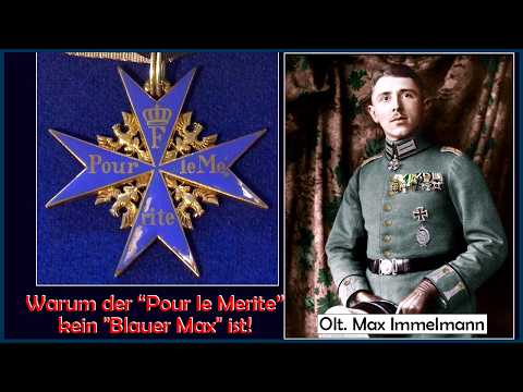 Warum weder der Pour le Mérite ein „Blauer Max“ ist noch Max Immelmann etwas damit zu tun hatte.