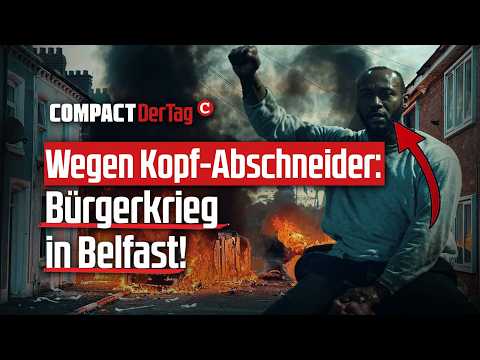 Wegen Kopf-Abschneider: Bürgerkrieg in Belfast!💥 Wegen Kopf-Abschneider: Bürgerkrieg in Belfast!💥