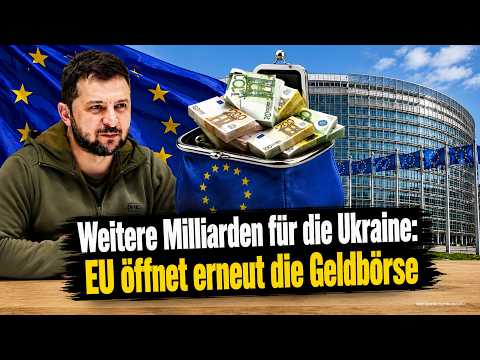 Weitere Milliarden für die Ukraine: EU öffnet erneut die Geldbörse Weitere Milliarden für die Ukraine: EU öffnet erneut die Geldbörse