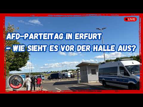AfD-Parteitag in Erfurt: Wie sieht es vor der Halle aus? | 03.07.2026