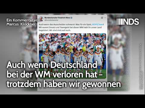 Auch wenn Deutschland bei der WM verloren hat – trotzdem haben wir gewonnen | NDS-Podcast