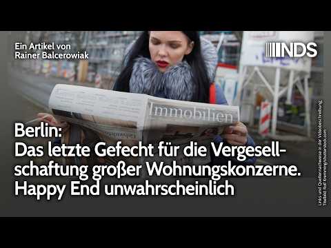 Berlin: Letztes Gefecht für die Vergesellschaftung großer Wohnungskonzerne | NachDenkSeiten-Podcast