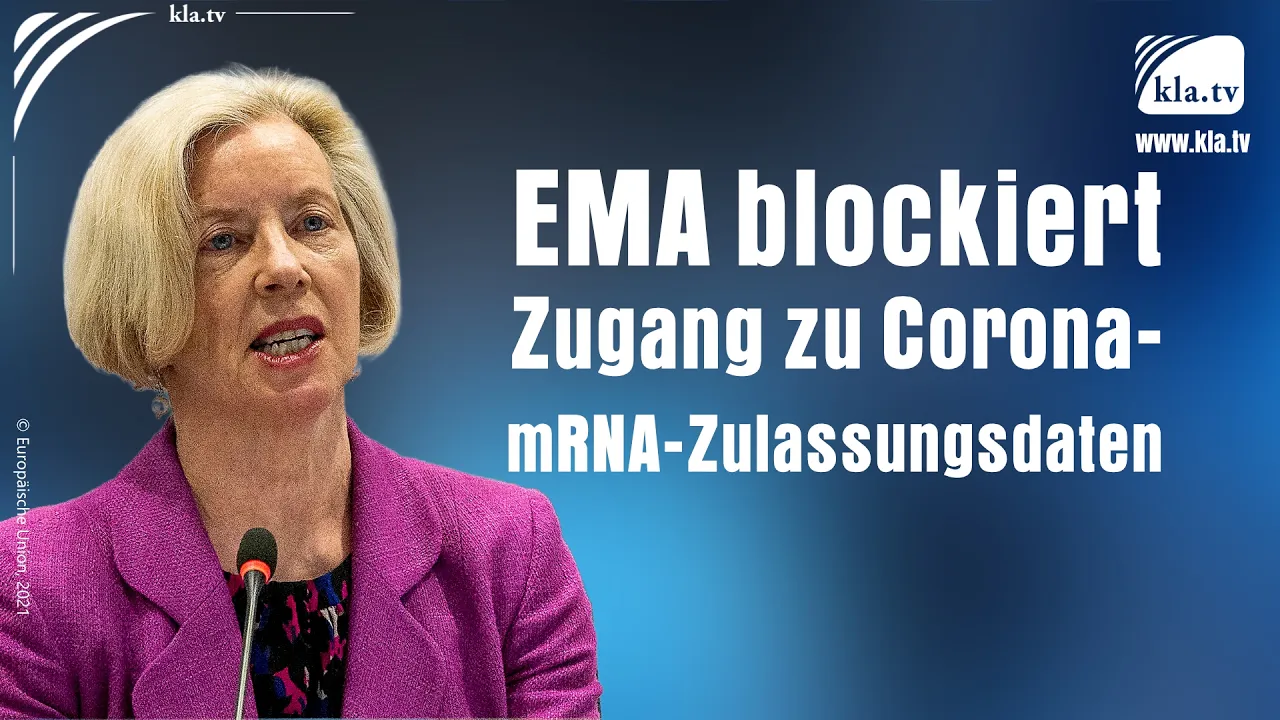 EMA blockiert Zugang zu Corona-mRNA-Zulassungsdaten