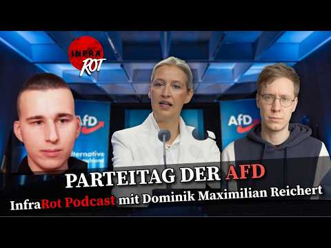 Parteitag der AfD | Infrarot Podcast mit Dominik Maximilian Reichert