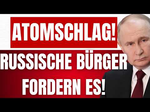 RUSSISCHE BÜRGER fordern ATOMSCHLAG gegen BRD! – PUTIN greif endlich DURCH! – BÜRGER haben GENUG!