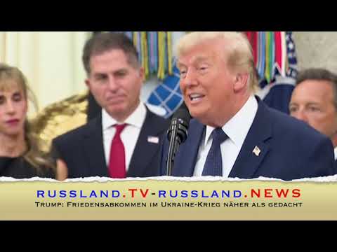 Trump: Friedensabkommen im Ukraine Krieg näher als gedacht