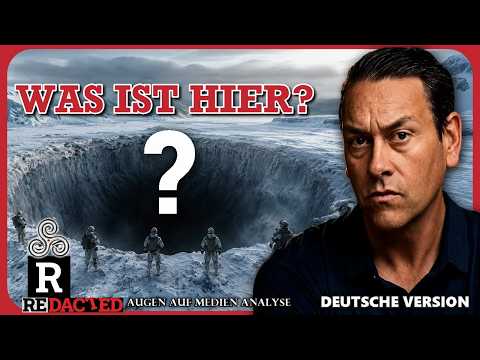 Was sich in der Antarktis verbirgt, ist SCHOCKIERENDER, als wir dachten (Redacted News – Deutsch)