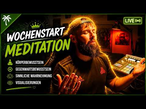 WOCHENSTARTSMEDITATION WOCHENSTARTSMEDITATION